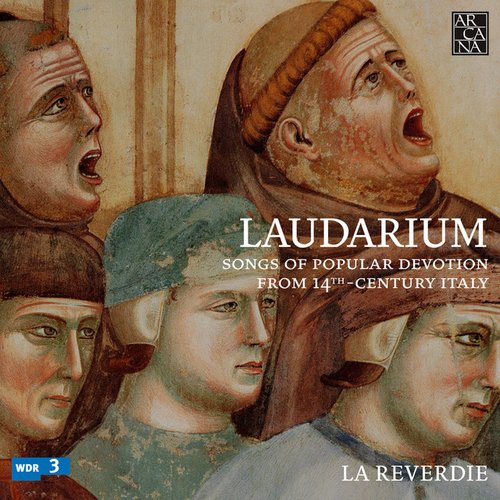 Laudarium: Songs of Popular Devotion from 14th-Century Italy