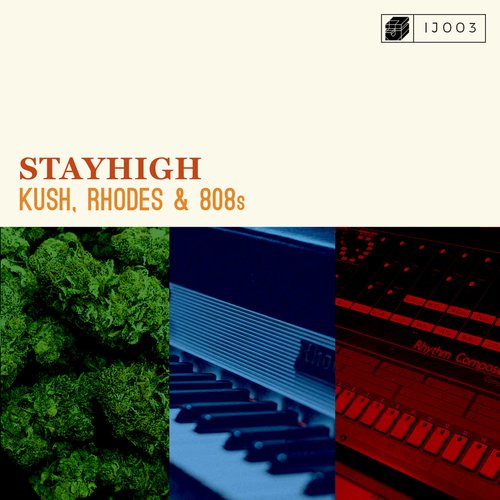 Kush, Rhodes & 808s
