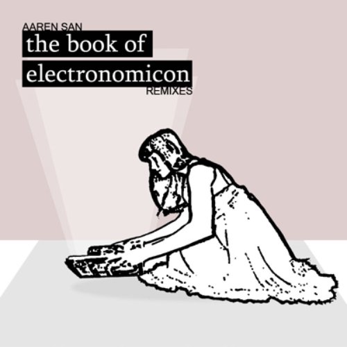 The Book Of Electronomicon Remixes