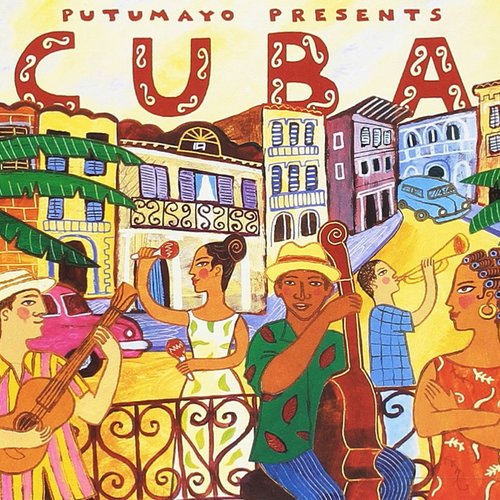 Putumayo Presents: Cuba