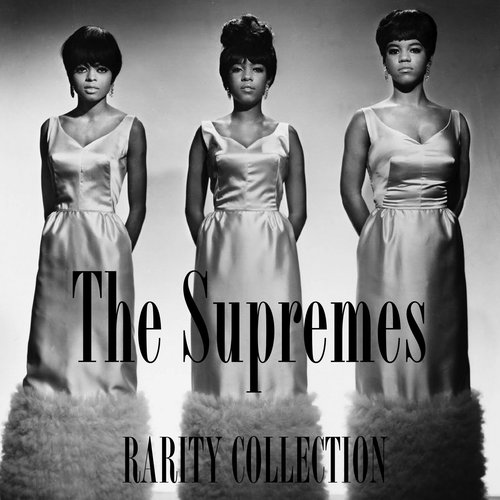 The Supremes (Rarity Collection)