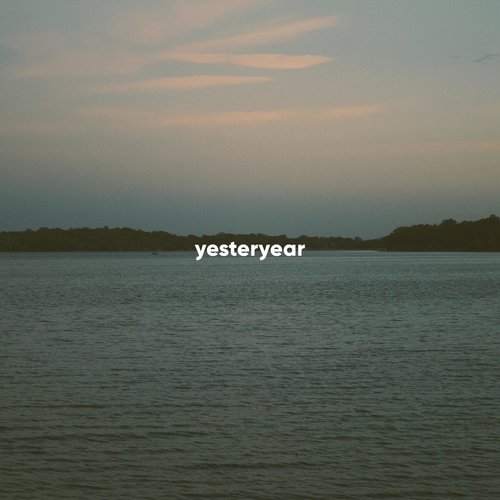 Yesteryear