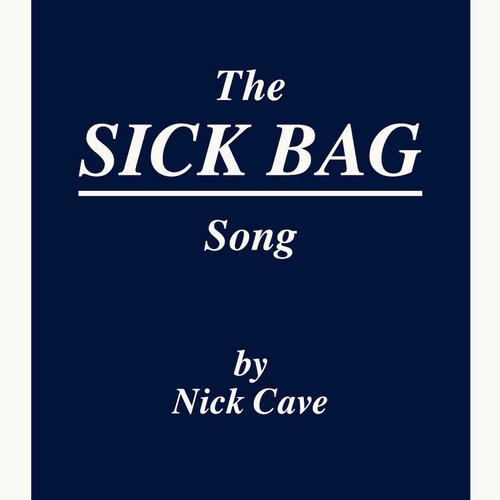 The Sick Bag Song