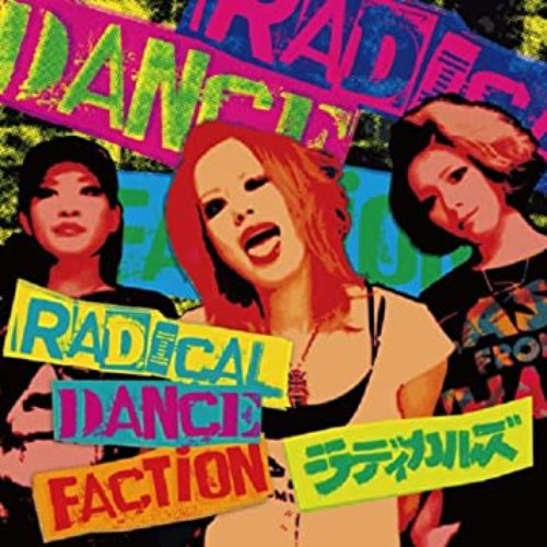 RADICAL DANCE FACTION