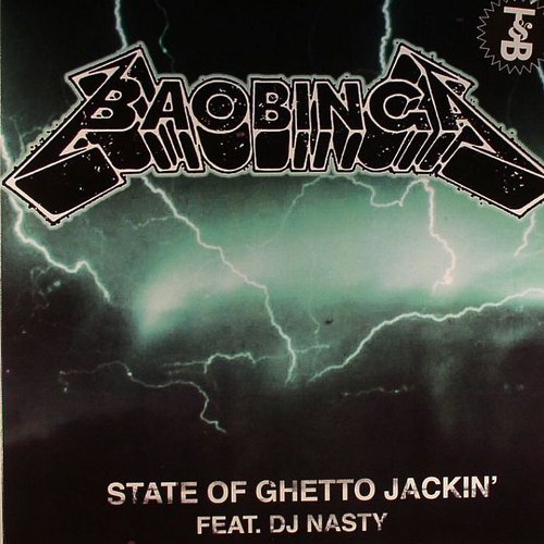 State of Ghetto Jackin' feat. DJ Nasty