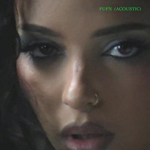 FUFN (Fuck You For Now) [Acoustic]
