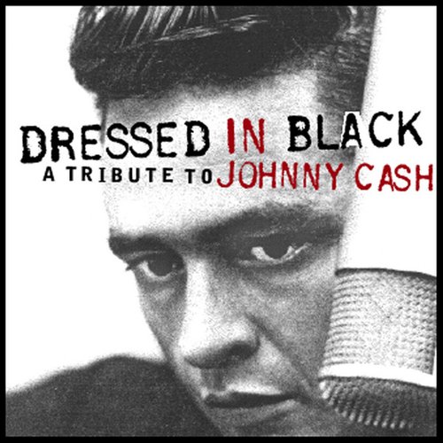 Dressed in Black: A Tribute to Johnny Cash