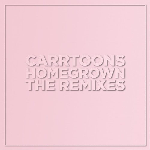 Homegrown - The Remixes