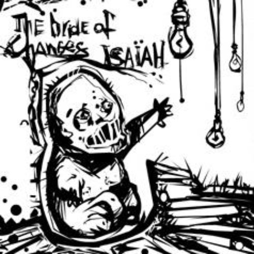 The Bride Of Changes / Isaiah split CD