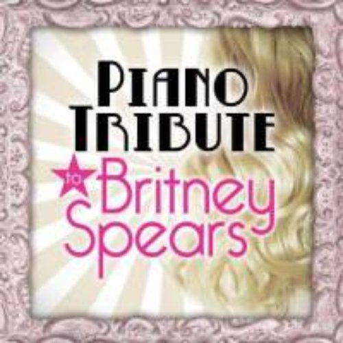 Britney Spears Piano Tribute