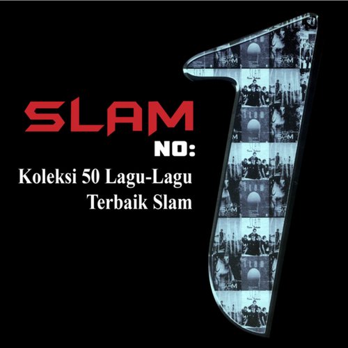 Koleksi 50 Lagu-Lagu Terbaik Slam — Slam | Last.fm