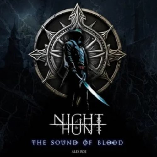 Night of the Hunt: The Sound of Blood