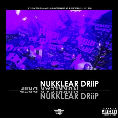 Nukklear DRiiP - Single