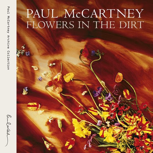 Flowers In The Dirt (Special Edition)