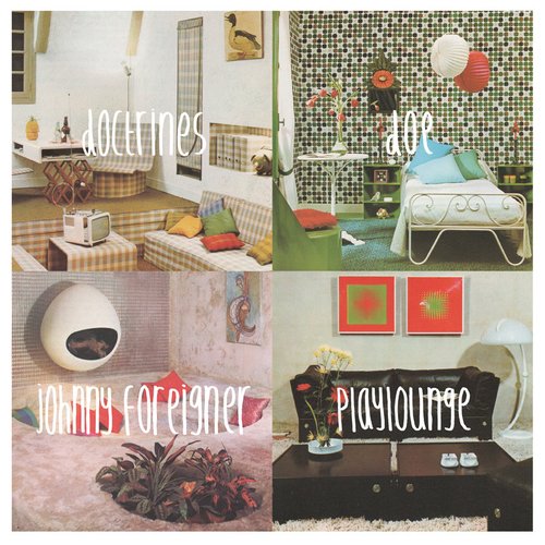 Playlounge / Doe / Johnny Foreigner / Doctrines - Split EP