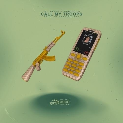 Call My Troops (feat. ronsocold)