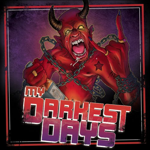 My Darkest Days (Bonus Track Version)
