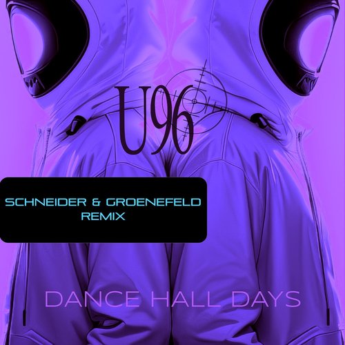 Dance Hall Days (Schneider & Groeneveld Remix)