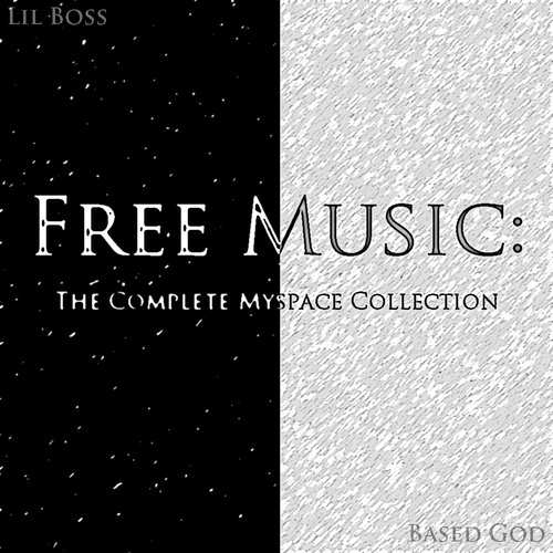 Free Music: The Complete Myspace Collection