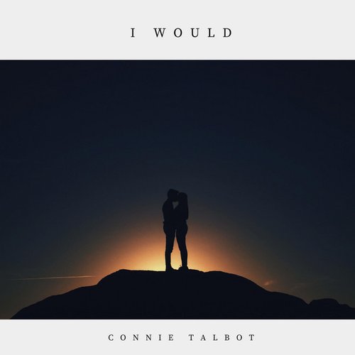 I Would - Single