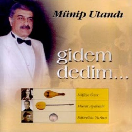 Gidem dedim