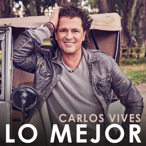 Lo Mejor de Carlos Vives