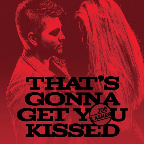 That's Gonna Get You Kissed - Single
