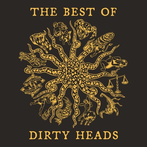 The Best Of Dirty Heads