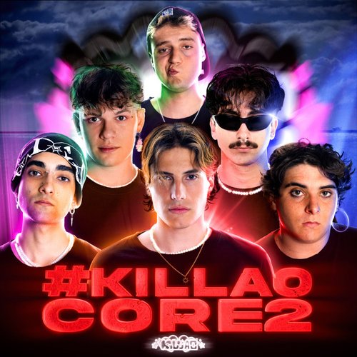 #Killaocore 2