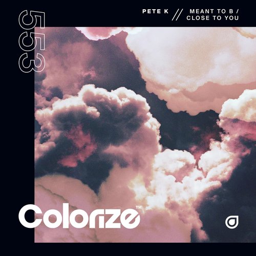 Meant to B / Close to You