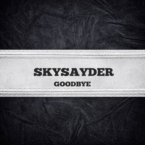 Goodbye