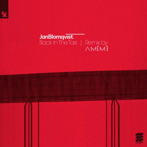 Back In The Taxi (AMÉMÉ Remix)