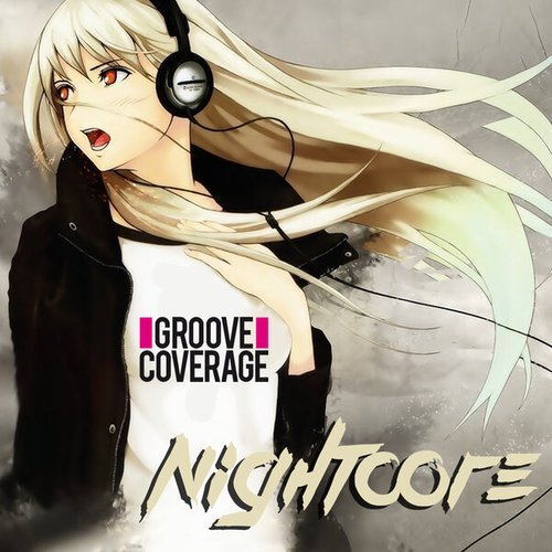 Groove Coverage - Nightcore