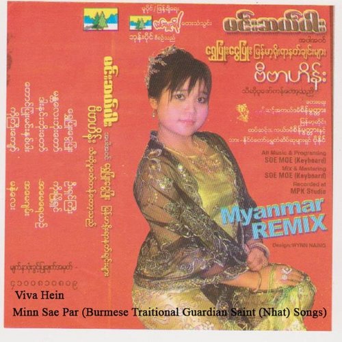 Minn Sae Par (Burmese Traitional Guardian Saint Nhat Songs)