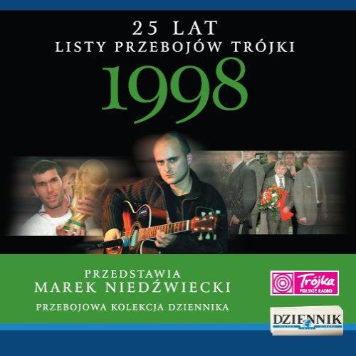 25 lat listy przebojów Trójki: 1998