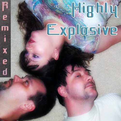 Highly Explosive Remixed
