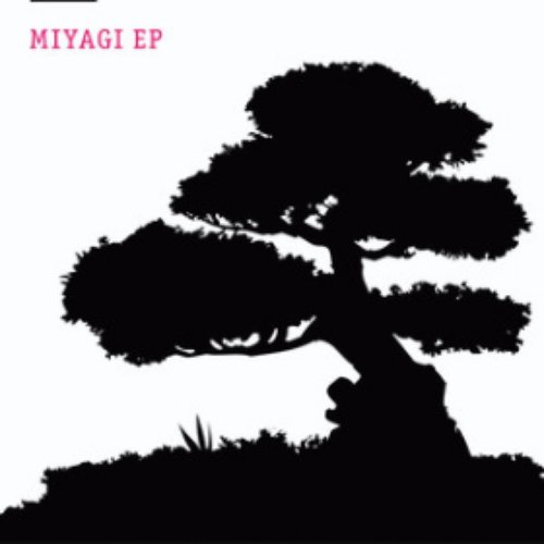 Miyagi EP