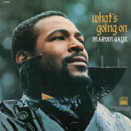 What’s Going On - Marvin Gaye - Best