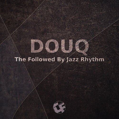 The Followed by Jazz Rhythm
