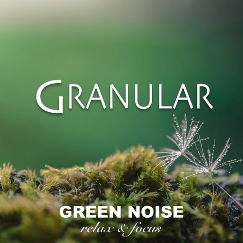 Green Noise - Relax & Focus