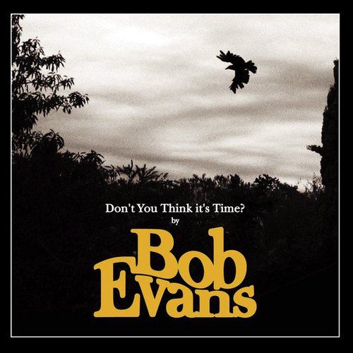 Don't You Think It's Time? - Single