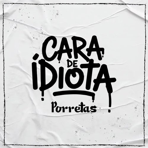 Cara de Idiota