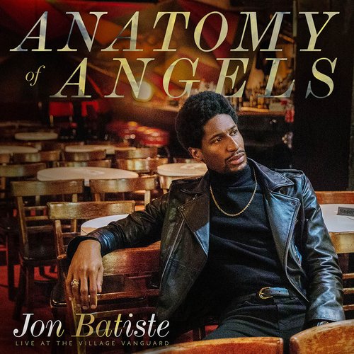 Anatomy Of Angels: Live At The Village Vanguard