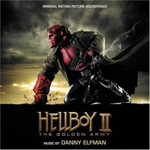 Hellboy II: The Golden Army (Original Motion Picture Soundtrack)