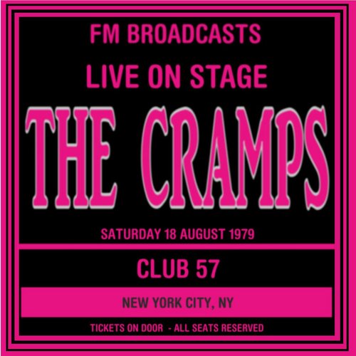 Live On Stage FM Broadcasts - Club 57 , NYC 18th August 1979