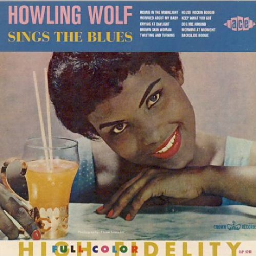 Howlin' Wolf Sings the Blues