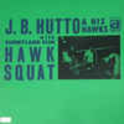 Hawk Squat (feat. Sunnyland Slim)