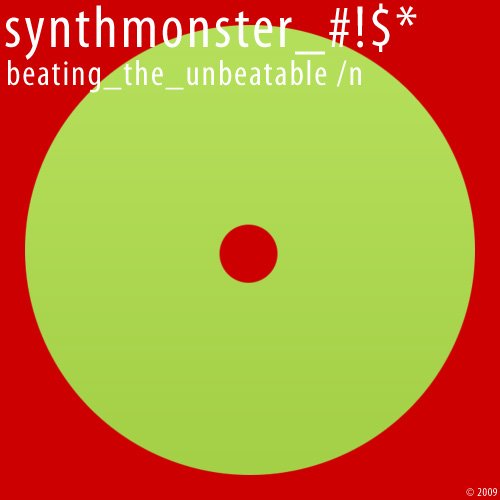 Beating the Unbeatable