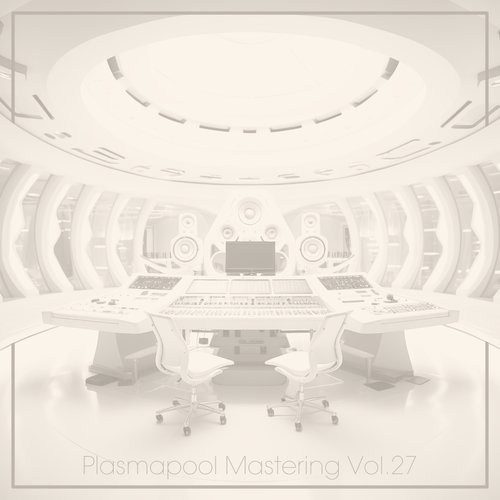 Plasmapool Mastering Vol.27