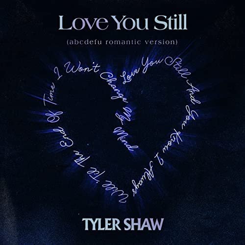 Love You Still (abcdefu romantic version) - Single